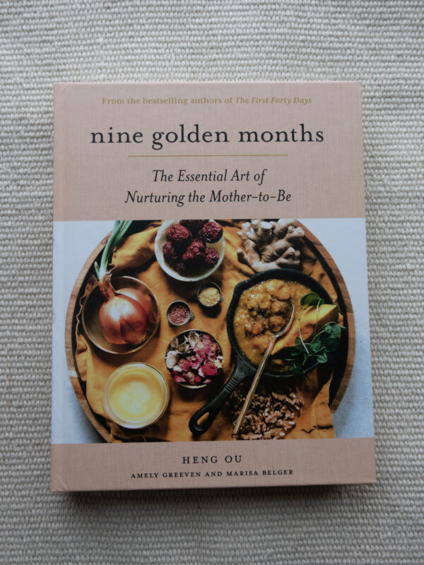 Nine Golden Months: The Essential Art of Nurturing the Mother-To-Be, Hardcover Book